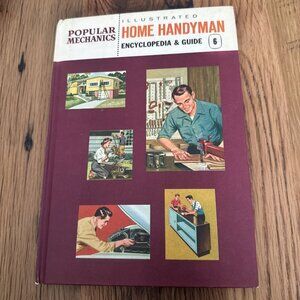 Popular Mechanics Illustrated Home Handyman Encyclopedia & Guide 6 VTG 1961